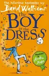The Boy in the Dress - David Walliams