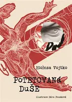Potetovaná duše - Honza Vojtko, Bára Fousková