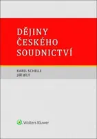 Dějiny českého soudnictví - Karel Schelle