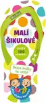 MALÍ ŠIKULOVÉ, 3-4 roky – Kvízy na cesty