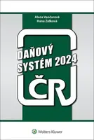 Daňový systém ČR 2024 - Alena Vančurová, Hana Zídková