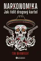 Narkonomika - Tom Wainwright