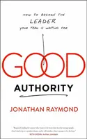 Good Authority - Jonathan Raymond