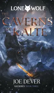 The Caverns of Kalte - Joe Dever