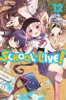 School-Live!, Vol. 12 - Leighann Harvey, Norimitsu Kaihou, Sadoru Chiba