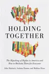 Holding Together - John Shattuck, Sushma Raman, Mathias Risse