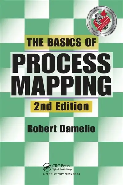 The Basics of Process Mapping - Robert Damelio