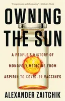 Owning the Sun - Alexander Zaitchik