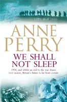 We Shall Not Sleep (World War I Series, Novel 5) - Anne Perry
