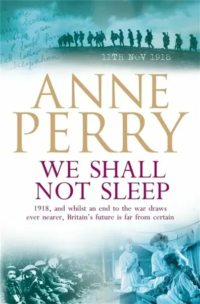 We Shall Not Sleep (World War I Series, Novel 5) - Anne Perry
