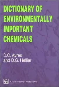 Dictionary of Environmentally Important Chemicals - David C. Ayres, Desmond G. Hellier