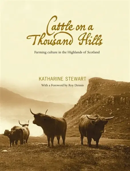 Cattle on a Thousand Hills - Katharine Stewart
