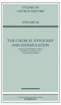 The Church, Hypocrisy and Dissimulation: Volume 60