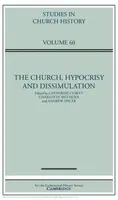 The Church, Hypocrisy and Dissimulation: Volume 60