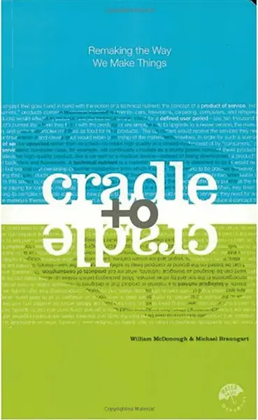 Cradle to Cradle - William McDonough