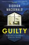 Guilty - Siobhan MacDonald