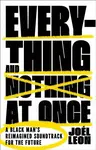 Everything and Nothing at Once - Joel Leon