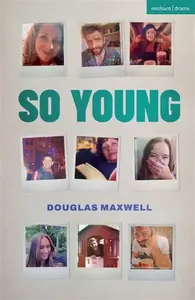 So Young - Douglas Maxwell