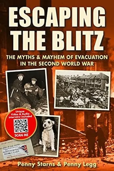 Escaping the Blitz - Penny Starns, Penny Legg