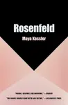 Rosenfeld - Maya Kessler