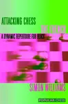 Attacking Chess: The French - Simon Williams
