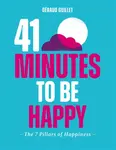 41 Minutes to Be Happy - Geraud Guillet