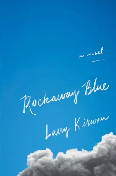 Rockaway Blue - Larry Kirwan