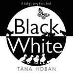 Black White - Tana Hoban