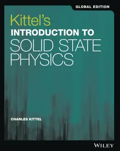 Kittel's Introduction to Solid State Physics, Global Edition - Kittel Charles