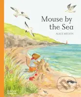 Mouse by the Sea - Alice Melvin - kniha z kategorie Pro děti