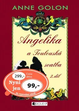 Angelika a Toulouská svatba 2.díl (poškozená) - Anne Golon