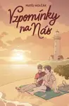 Vzpomínky na nás - Matěj Holčák