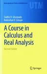 A Course in Calculus and Real Analysis - Balmohan V. Limaye, Sudhir R. Ghorpade