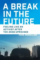 A Break in the Future - Fuad Musallam