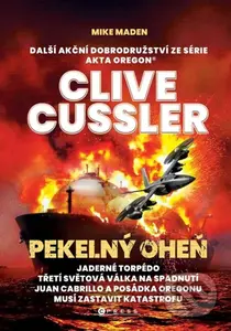 Pekelný oheň - Mike Maden - kniha z kategorie Thrillery