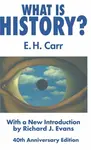 What is History? - E. Carr, R. Evans
