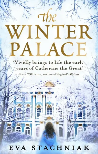 The Winter Palace - Eva Stachniak