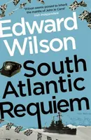 South Atlantic Requiem - Edward Wilson