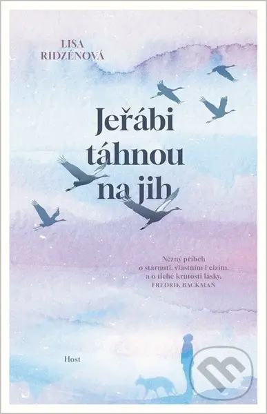 Jeřábi táhnou na jih - Lisa Ridzén