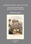 Athens from 1456 to 1920 - Dimitris N.  Karidis