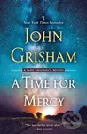 Time for Mercy (A Jake Brigance Novel) - John Grisham