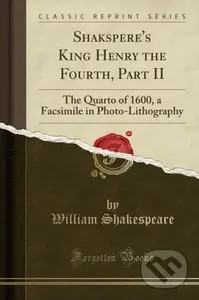 Shaksperes King Henry The Fourth Part Ii - William Shakespeare - kniha z kategorie Drama a divadelní hry