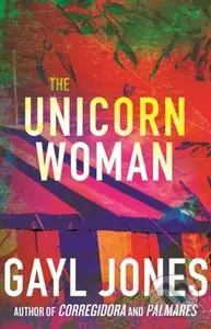 The Unicorn Woman - Gayl Jones - kniha z kategorie Společenská beletrie
