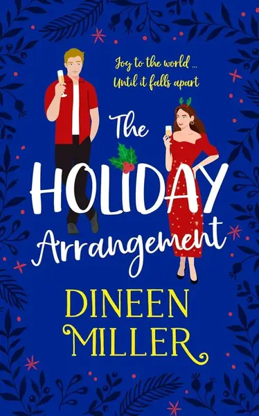 The Holiday Arrangement - Dineen Miller