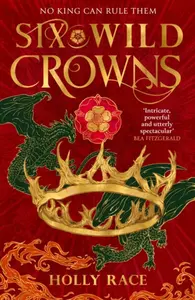 Six Wild Crowns - Holly Race