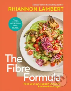 The Fibre Formula (Feed Your Gut, Support Immunity & Live Well for Longer) - kniha z kategorie Kuchařky