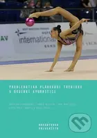 Problematika plánování tréninku v moderní gymnastice - kniha z kategorie Učebnice a slovníky