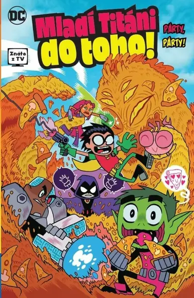 Mladí Titáni do toho! - Párty, párty! (poškozená) - Sholly Fisch, Amy Wolframová