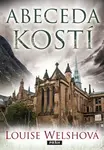 Abeceda kostí (poškozená) - Louise Welshová