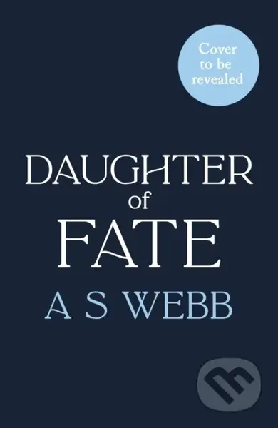 Daughter of Fate - A S Webb